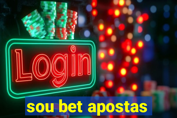 sou bet apostas